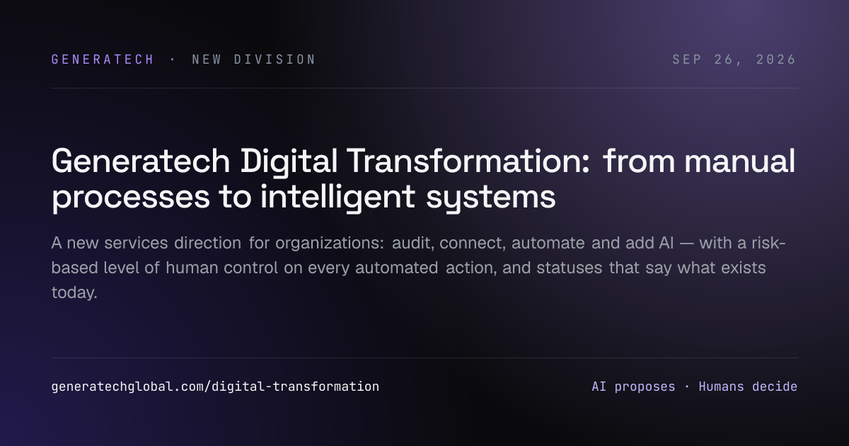 Generatech Digital Transformation: from manual processes to intelligent systems